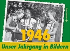 1946 - Unser Jahrgang in
