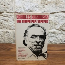 Charles Bukowski. Una mappa per l'inferno. Sugarco, 1981