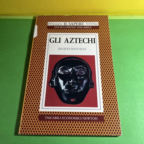 Gli aztechi soustelle - gli, j.
