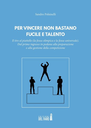 Per vincere non bastano fucile - per,