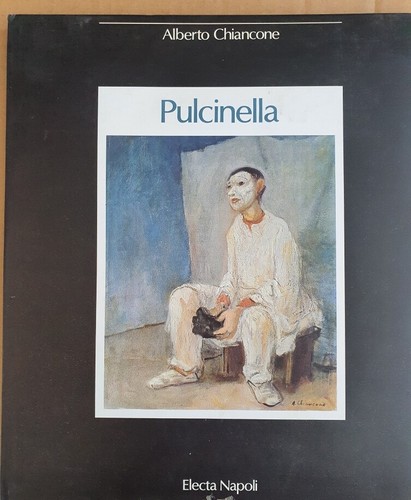 Pulcinella alberto chiancone - pulcinella,,