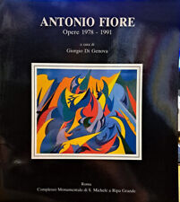 Libro Antonio Fiore Opere 1978 - 1991 a cura di Giorgio Di Genova - Eurosia 1991