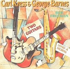 GEORGE BARNES CARL KRESS - Two