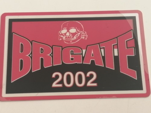 Tessera ultras brigate - tessera,