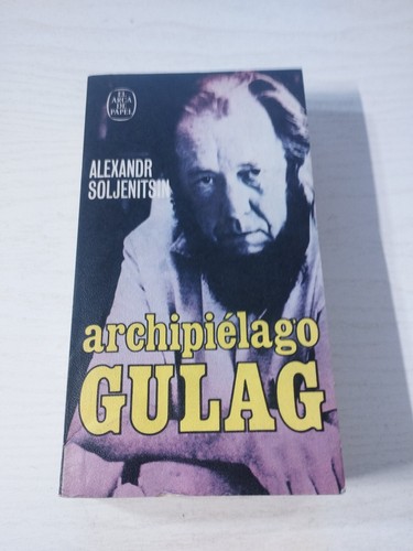 Arcipelago gulag alexandr - arcipelago,
