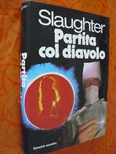 PARTITA COL DIAVOLO.SLAUGHTER