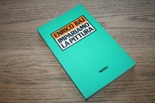 Enrico Baj Impariamo la pittura Rizzoli 1985 Prima Edizione Copertina Flessibile