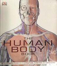 THE HUMAN BODY BOOK - AN ILLUSTRATED GUIDE TO ITS STRUCTURE, FUNCTION AND DIS.
