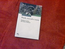 PIEDI,ZOCCOLI E RUOTE DI