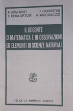 IL DOCENTE DI MATEMATICA E DI OSSERVAZIONI ED ELEMENTI DI SCIENZE NATURALI