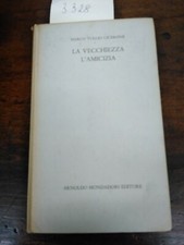 la vecchiezza l’amicizia	 di