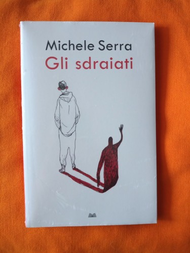 Gli sdraiati michele serra - gli,