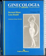 GINECOLOGIA. VOL III. BLANC