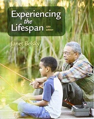 Experiencing the lifespan - experiencing,