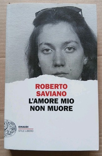 Amore mio non muore saviano - mio,