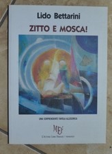 LIDO BETTARINI - ZITTO E