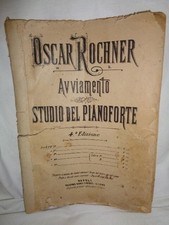 AVVIAMENTO ALLO STUDIO DEL PIANOFORTE Oscar Rochner Editori 1900 francese