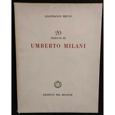 20 Disegni Di Umberto Milani - G. Bruno  - Edizioni Del Milione - Ed Lim. 1965