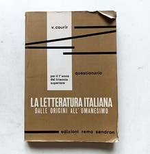 LA LETTERATURA ITALIANA VOL 1 - V. Courir - 1969
