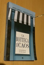 Beppe Carrella Fabio Degli Esposti La bottega del caos