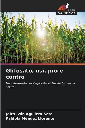 Glifosato usi pro e contro - pro,