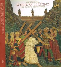 Maestri della scultura in legno nel Ducato degli Sforza. . Giovanni Romano, Clau