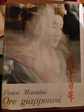 Fosco Maraini Ore giapponesi 1957 prima ediz xso