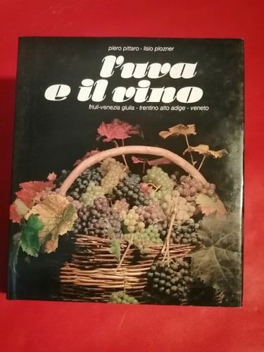 Uva vino piero pittaro - il, vino,