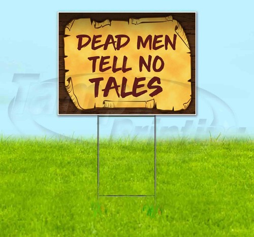 Insegna dead men tell - no, tales