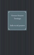 Tetralogia: Sulla via del