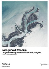 La laguna di Venezia. Un