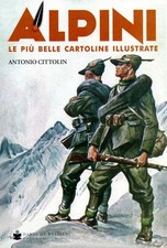 Antonio Cittoli Alpini. Le