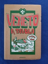 Veneto a tavola cucina e vini meravigli 1992
