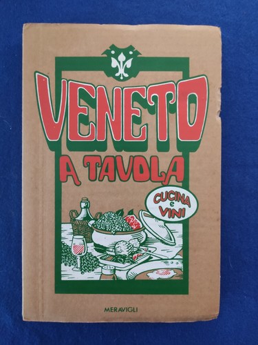 Veneto tavola cucina vini - veneto,