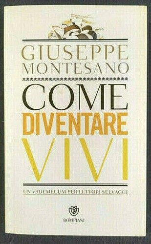 Come diventare vivi - vivi, (giuseppe