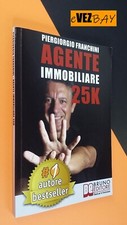 AGENTE IMMOBILIARE 25K - Piergiorgio Franchini - GUIDA MANUALE -Bruno Ed. LIBRO