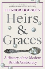 Heirs and Graces: A History of