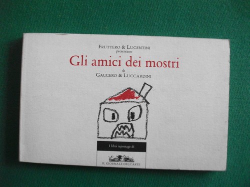Gli amici dei mostri - dei, di