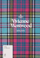Vivienne Westwood. Sfilate