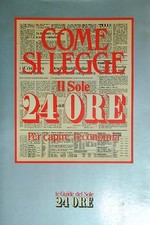 COME SI LEGGE IL SOLE 24 ORE