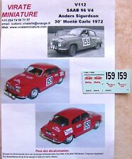 V112 SAAB 96 V4 30° RALLYE MONTE CARLO 1972 ANDERS SIGURDSON DECALS VIRATE 1/43