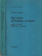 Dal latino all' italiano moderno. Saggio di storia linguistica e culturale. Marc