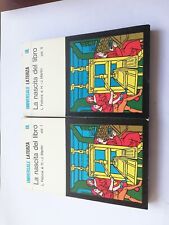 L. Febvre  H.-J.Martin - LA NASCITA DEL LIBRO - 2 VOLUMI Universale Laterza 1977