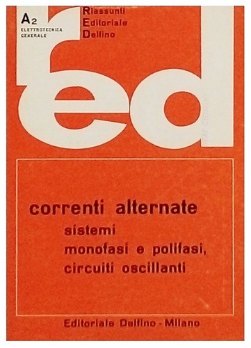 Correnti alternate riassunti - alternate,