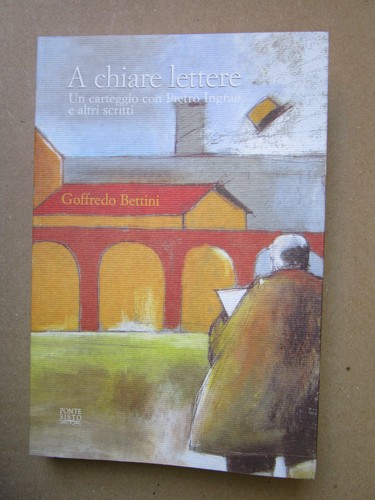 Chiare lettere un carteggio - a, lettere.