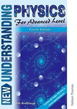 New Understanding Physics for Advanced Level Understanding - Breithaupt, Jim