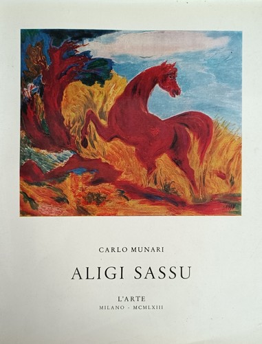 Munari carlo aligi sassu 1963 - sassu,