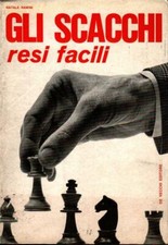GLI SCACCHI RESI FACILI -