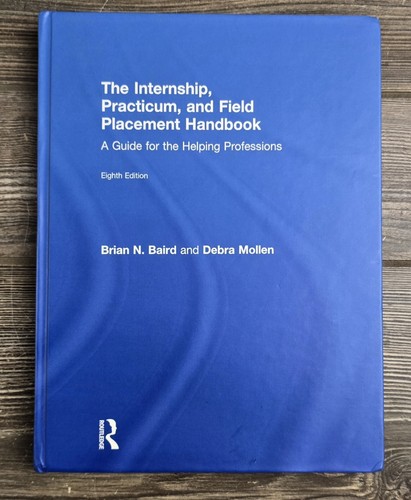 The internship practicum - the, internship,