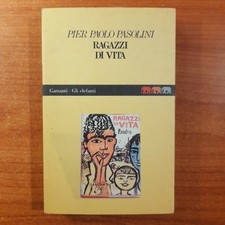 Ragazzi di vita - Pier Paolo Pasolini - Garzanti / Gli elefanti, 1993